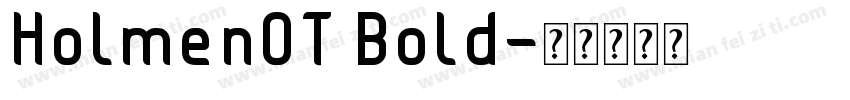 HolmenOT Bold字体转换